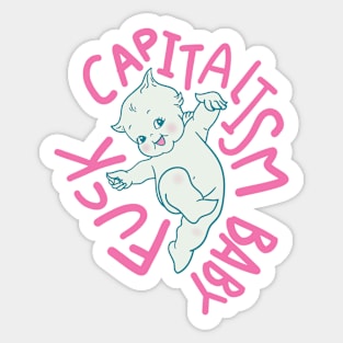 Fuck Capitalism, Baby! Sticker